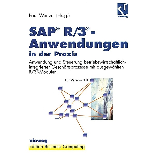 SAP® R/3®-Anwendungen in der Praxis / Edition Business Computing