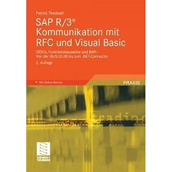 SAP R/3® Kommunikation mit RFC und Visual Basic, Patrick Theobald