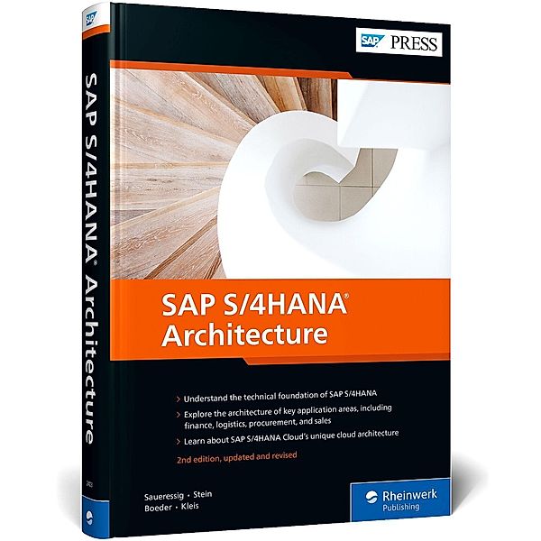 SAP S/4HANA Architecture, Thomas Saueressig, Tobias Stein, Jochen Boeder