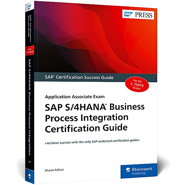 SAP S/4HANA Business Process Integration Certification Guide, Murat Adivar