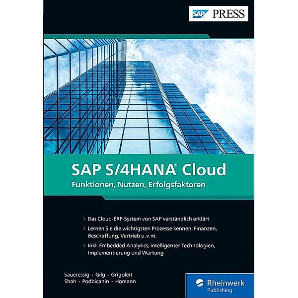 SAP S/4HANA Cloud / SAP Press, Thomas Saueressig, Jan Gilg, Uwe Grigoleit, Arpan Shah, Almer Podbicanin, Marcus Homann