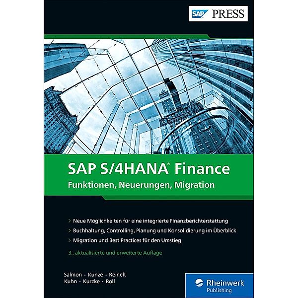 SAP S/4HANA Finance / SAP Press, Janet Salmon, Thomas Kunze, Daniela Reinelt, Petra Kuhn, Christian Kurzke, Florian Roll