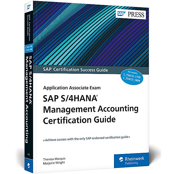 SAP S/4HANA Management Accounting Certification Guide, Theresa Marquis, Marjorie Wright