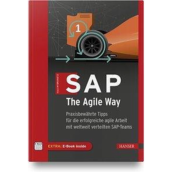 SAP, The Agile Way, m. 1 Buch, m. 1 E-Book, Klaus Wybranietz