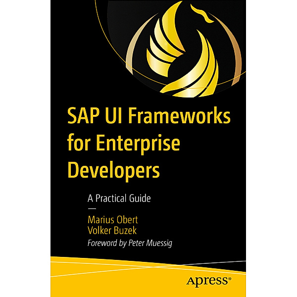 SAP UI Frameworks for Enterprise Developers, Marius Obert, Volker Buzek