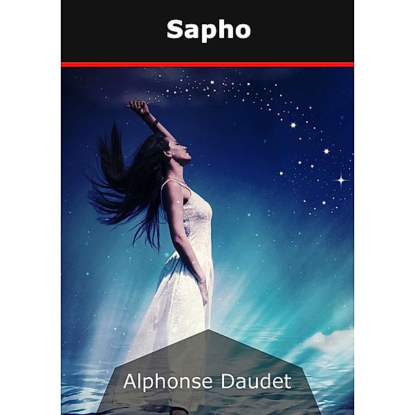 Sapho, Alphonse Daudet