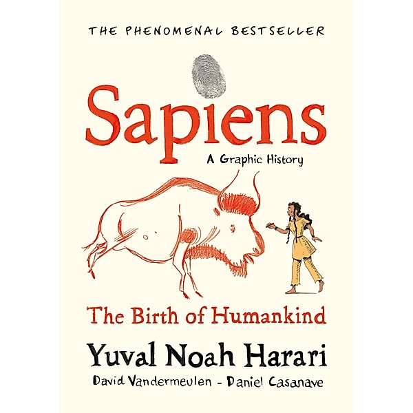 Sapiens A Graphic History, Volume 1 / SAPIENS: A GRAPHIC HISTORY Bd.1, Yuval Noah Harari, David Vandermeulen