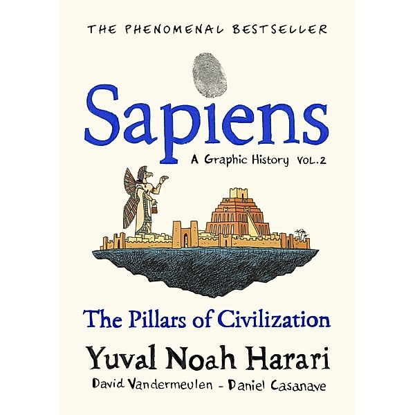 Sapiens A Graphic History, Volume 2, Yuval Noah Harari