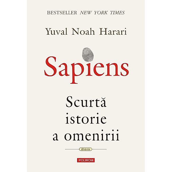 Sapiens: Scurta istorie a omenirii, Noah Yuval Harari