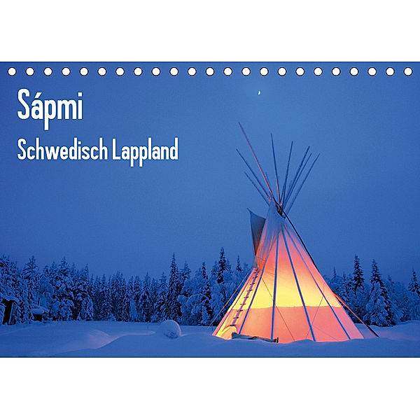 Sápmi - Schwedisch Lappland (Tischkalender 2019 DIN A5 quer), Nordwelten