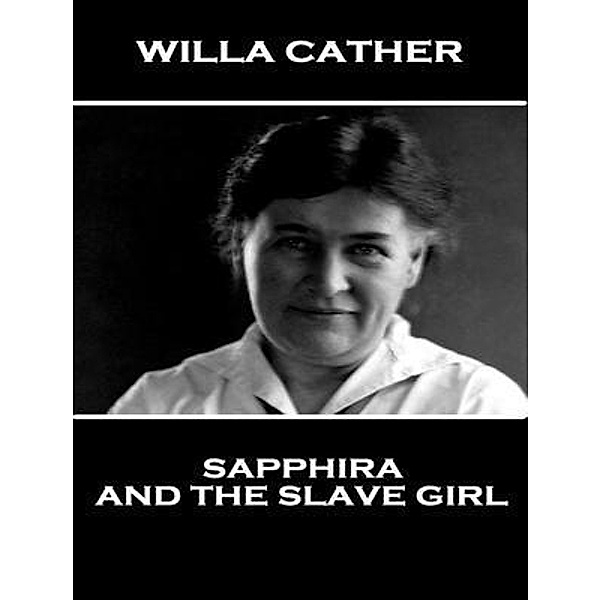 Sapphira and the Slave Girl / Vintage Books, Willa Cather