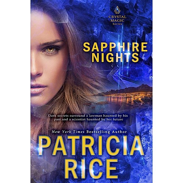 Sapphire Nights (Crystal Magic, #1) / Crystal Magic, Patricia Rice