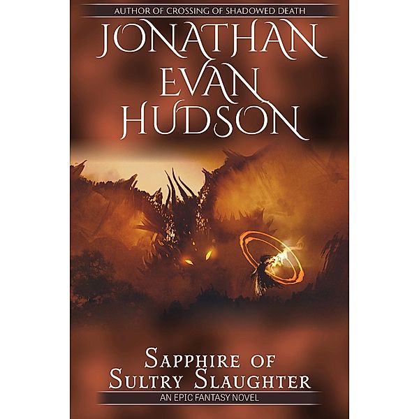 Sapphire of Sultry Slaughter, Jonathan Evan Hudson