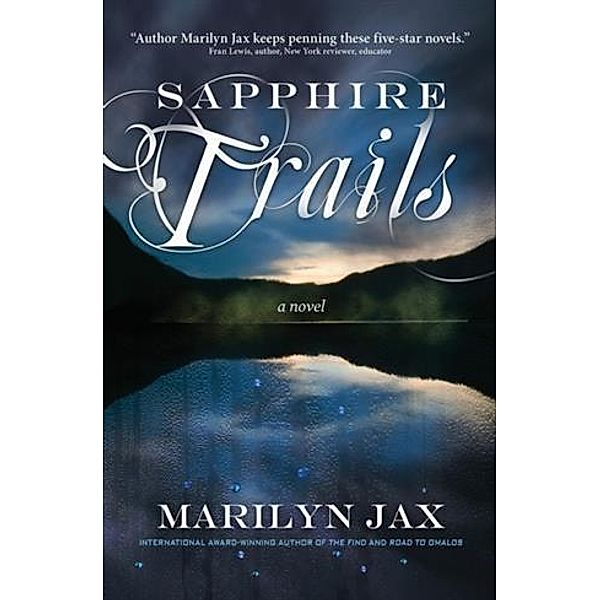 Sapphire Trails, Marilyn Jax