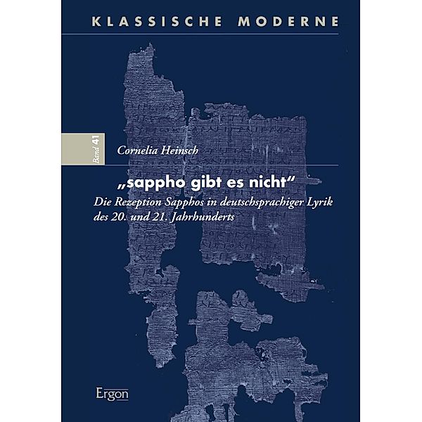 sappho gibt es nicht / Klassische Moderne Bd.41, Cornelia Heinsch