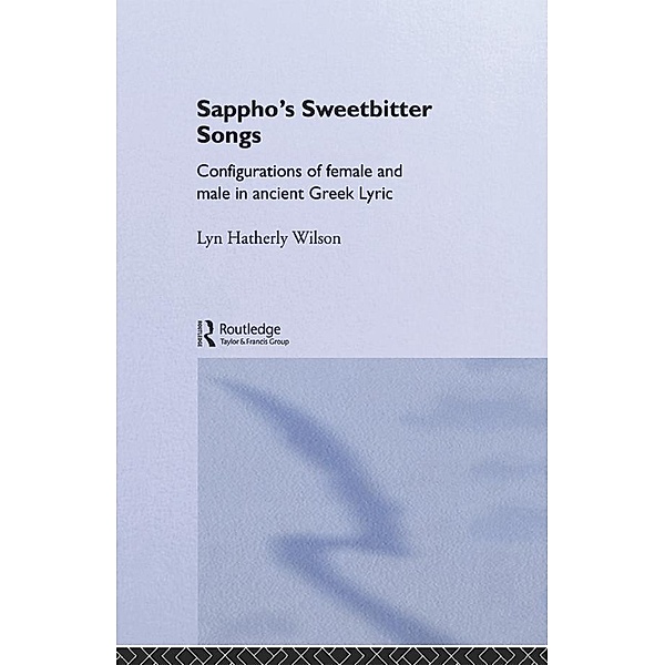 Sappho's Sweetbitter Songs, Lyn Hatherly Wilson