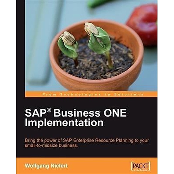 SAP(R) Business ONE Implementation, Wolfgang Niefert