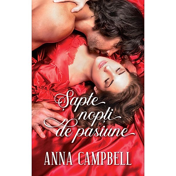 Sapte nopti de pasiune / Alma, Anna Campbell