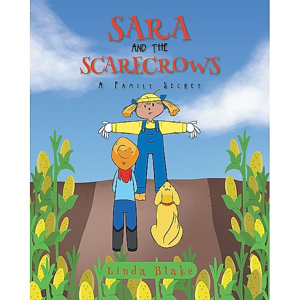 Sara and the Scarecrows, Linda Blake
