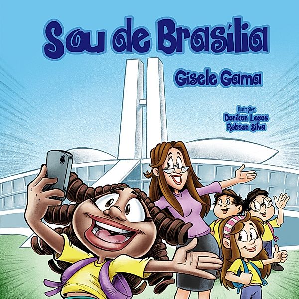 Sara e sua turma - Sou de Brasília, Gisele Gama
