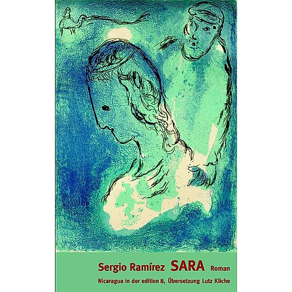 Sara / edition 8, Sergio Ramírez