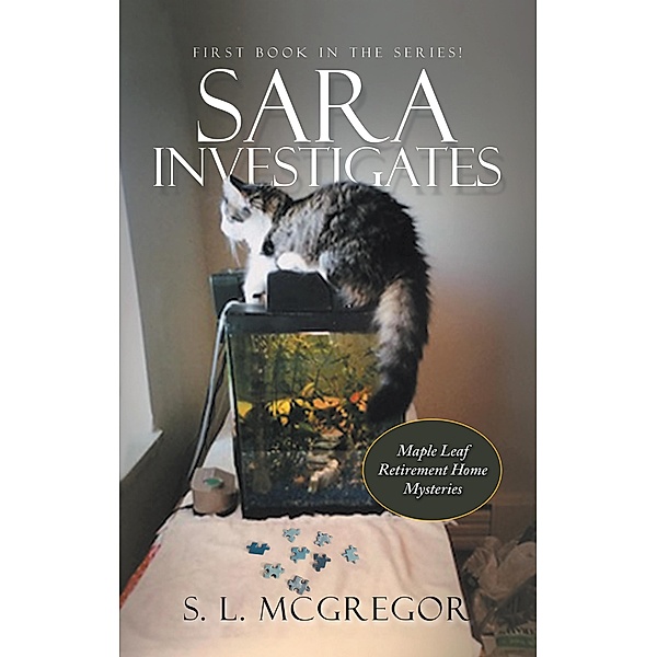 Sara Investigates, S. L. McGregor
