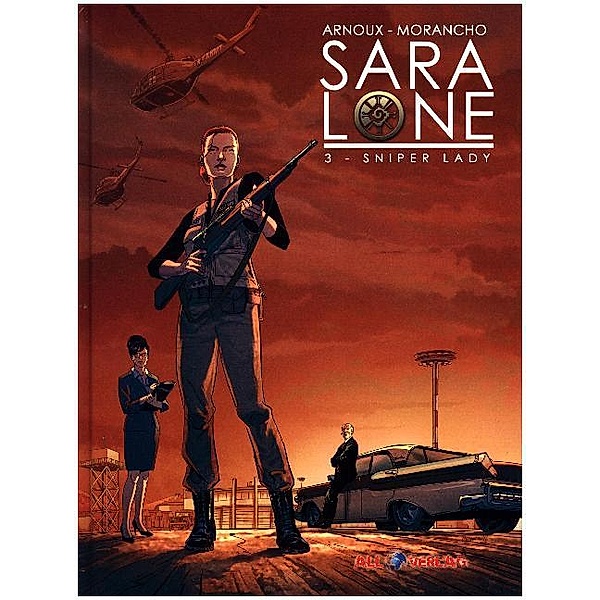 Sara Lone - Sniper Lady, Erik Arnoux, David Morancho