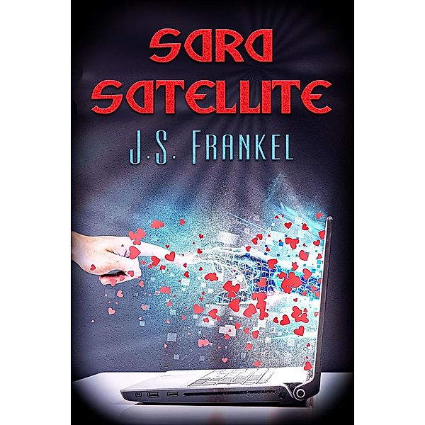 Sara Satellite, J. S. Frankel