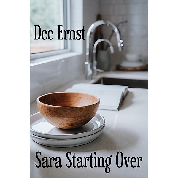 Sara Starting Over, Dee Ernst