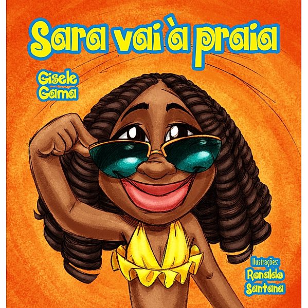 Sara vai à praia / Sara e sua turma, Gisele Gama