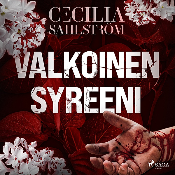 Sara Vallén - 1 - Valkoinen syreeni, Cecilia Sahlström