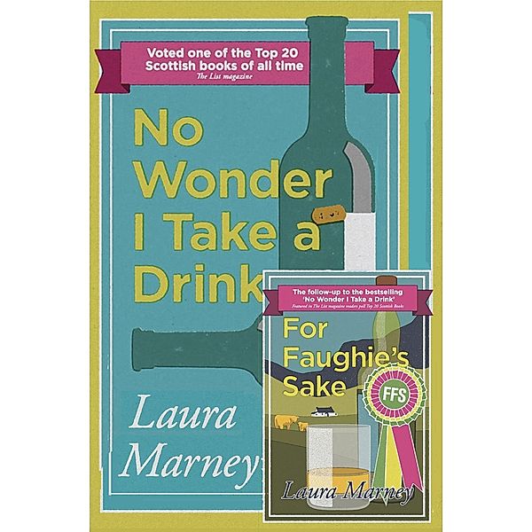 Saraband: No Wonder I Take a Drink & For Faughie's Sake: Omnibus edition, Laura Marney