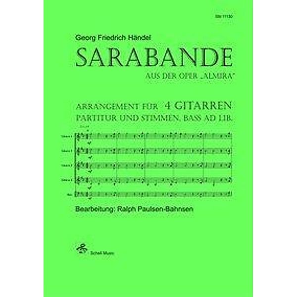 Sarabande (aus der Oper Almira), Bearbeitung für 4 Gitarren, Partitur + 2-facher Stimmensatz, Georg Friedrich Händel