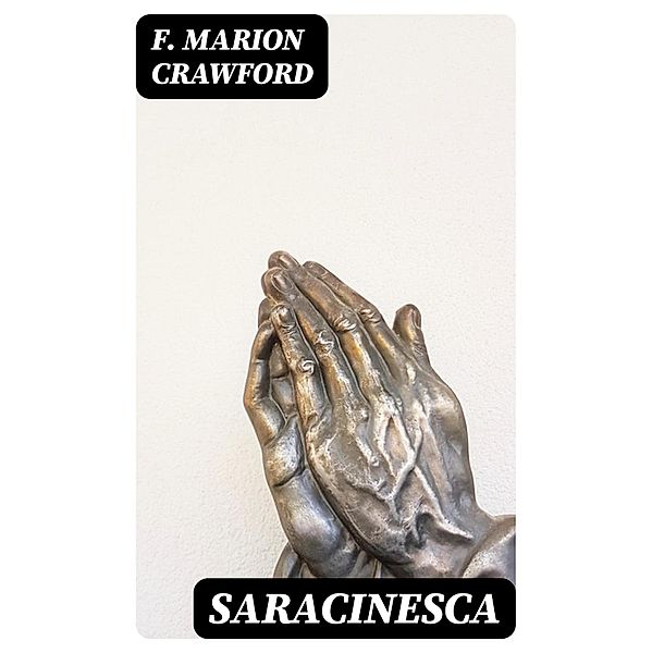 Saracinesca, F. Marion Crawford