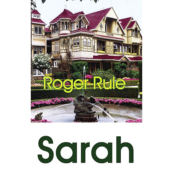 Sarah, Roger Rule