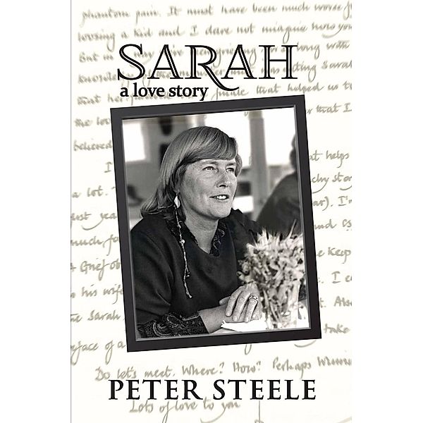 Sarah: A Love Story, Peter Steele