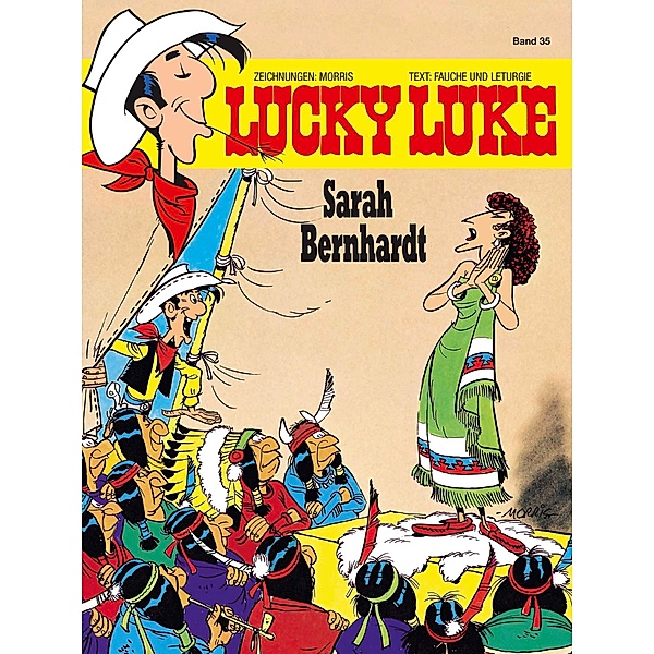 Sarah Bernhardt / Lucky Luke Bd.35, Morris, Xavier Fauche, Jean Léturgie