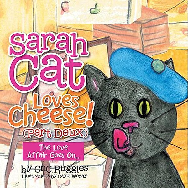 Sarah Cat Loves Cheese! (Part Deux), CnC Ruggles