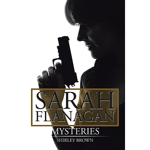 Sarah Flanagan Mysteries, Shirley Brown