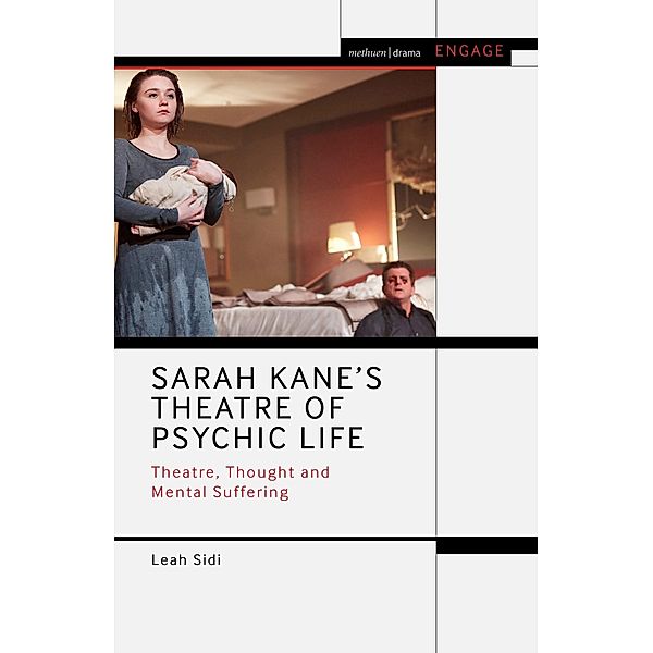 Sarah Kane's Theatre of Psychic Life, Leah Sidi