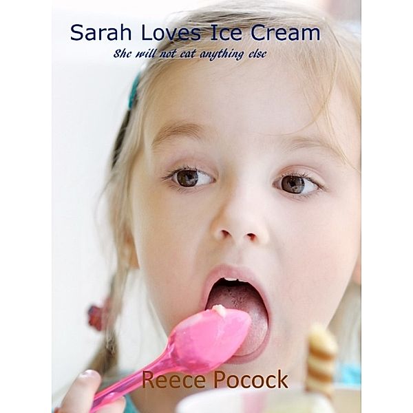 Sarah Loves Ice Cream, Reece Pocock