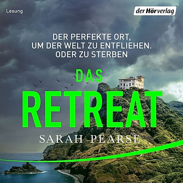 Sarah Pearse, Ein Fall für Elin Warner - 2 - Das Retreat, Sarah Pearse
