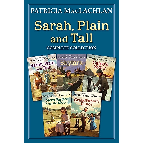 Sarah, Plain and Tall Complete Collection / Sarah, Plain and Tall, Patricia Maclachlan