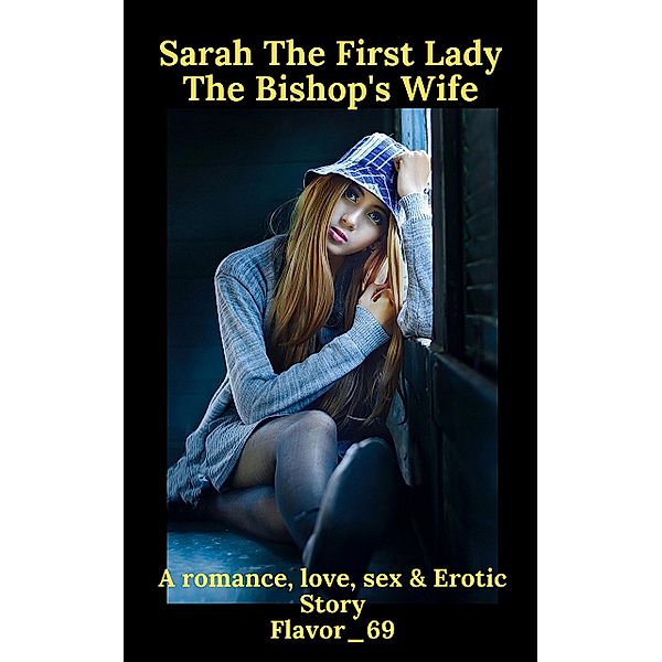 Sarah The First Lady, The Bishop's Wife, Flavor_69