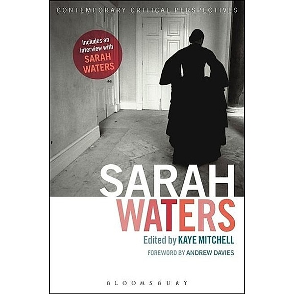 Sarah Waters: Contemporary Critical Perspectives