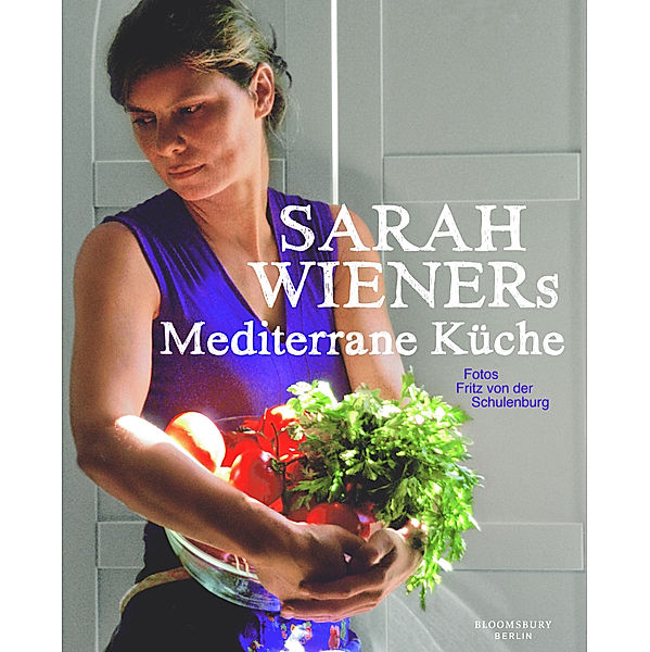 Sarah Wieners Mediterrane Küche, Sarah Wiener