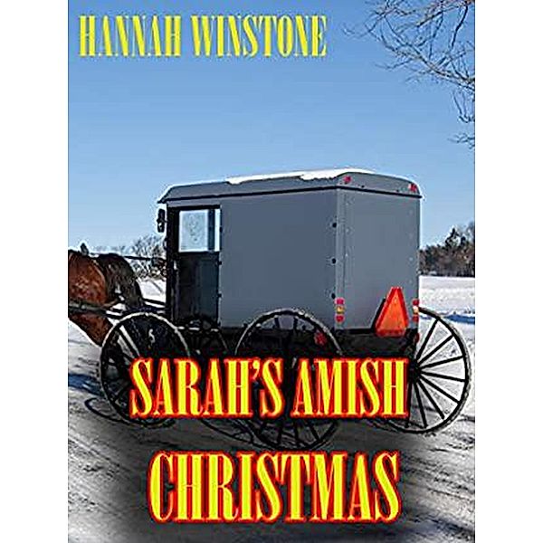 Sarah's Amish Christmas, Hannah Winstone
