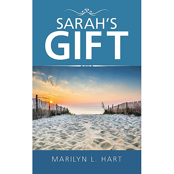 Sarah’s Gift, Marilyn L. Hart