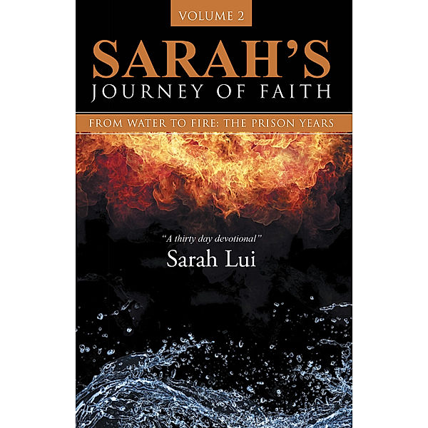 Sarah’S Journey of Faith, Volume 2, Sarah Liu