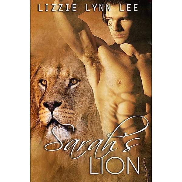 Sarah's Lion (Lions of the Serengeti, #2), Lizzie Lynn Lee